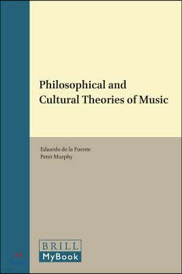 Philosophical and Cultural Theories of Music