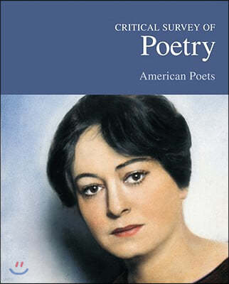 Critical Survey of Poetry: American Poets: Print Purchase Includes Free Online Access