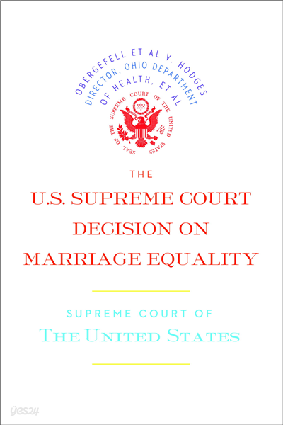 The U.S. Supreme Court Decision on Marriage Equality