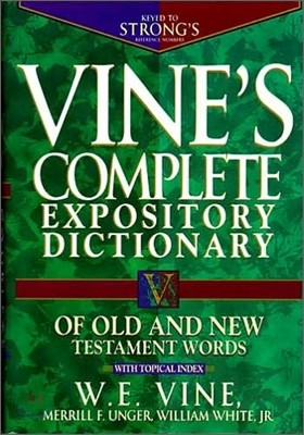 Vine's Complete Expository Dictionary of Old and New Testament Words