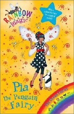 Rainbow Magic : Pia the Penguin Fairy