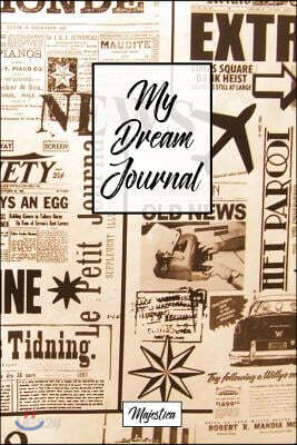 My Dream Journal: A Simpler Guide to Record Dream Diary for Reflection and Lucid Dreaming and Dream Interpretation, Vintage news Cover