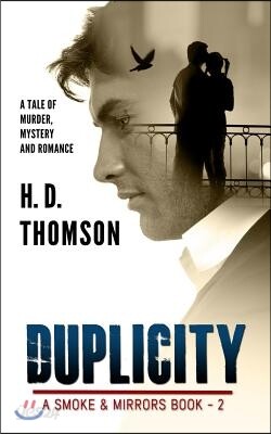 Duplicity: A Tale of Murder, Mystery and Romance