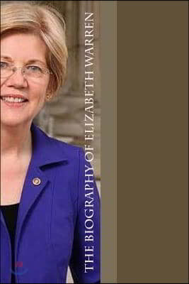 The Biography of Elizabeth Warren