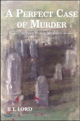 A Perfect Case of Murder