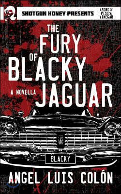 The Fury of Blacky Jaguar