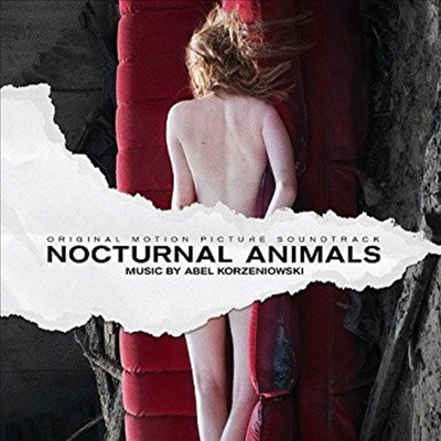 Abel Korzeniowski — Nocturnal Animals (녹터널 애니멀스) (Score)(Soundtrack) 앨범 커버