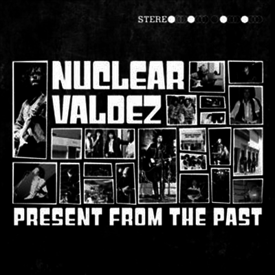 Nuclear Valdez — Present From The Past 앨범 커버
