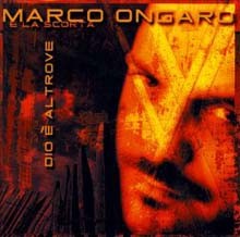 Marco Ongaro - Dio E' Altrove