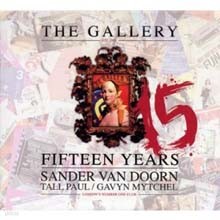 The Gallery 15 Years Mixed by Sander Van Doorn, Tall Paul & Gavyn Mytchel 