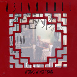  (Wong Wing Tsan) - ƽþ  (Asian Doll)