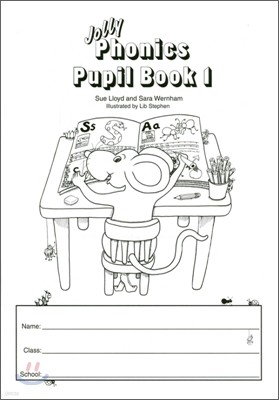 Jolly Phonics Pupil Book 1