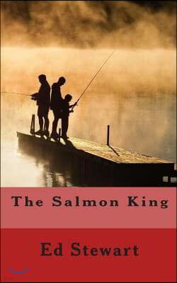 The Salmon King