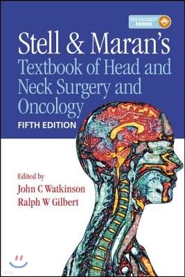 Stell & Maran's Textbook of Head and Neck Surgery and Oncology