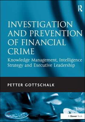 Investigation and Prevention of Financial Crime