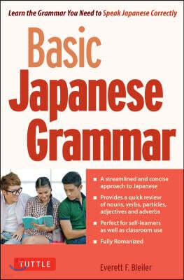 Basic Japanese Grammar: Learn the Grammar You Need to Speak Japanese Correctly (Master the Jlpt)