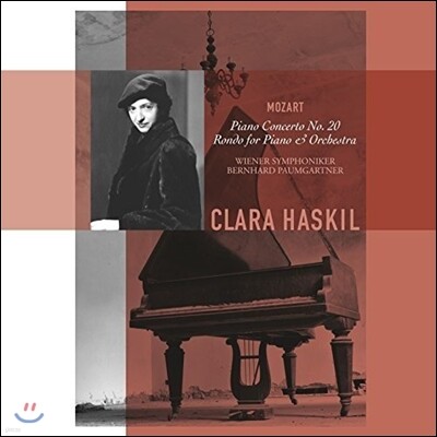 Clara Haskil,Wiener Symphoniker,Wolfgang Amadeus Mozart,Bernhard Paumgartner — Clara Haskil 모차르트: 피아노 협주곡 20번, 론도 K386 (Mozart: Piano Concerto K.466) 앨범 커버