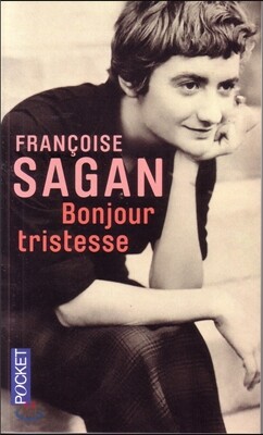 The Bonjour tristesse