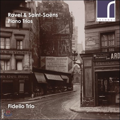 Fidelio Trio : ǾƳ  2 / : ǾƳ  (Ravel / Saint-Saens: Piano Trios) ǵ Ʈ