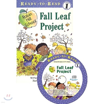 Ready-To-Read Level 1 : (Robin Hill School) Fall Leaf Project (Book & CD)