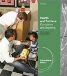 Infants and Toddlers : Curriculum and Teaching, 7/E