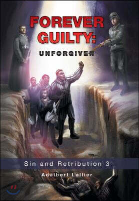Forever Guilty: Unforgiven