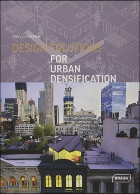 Design Solutions for Urban Densification
