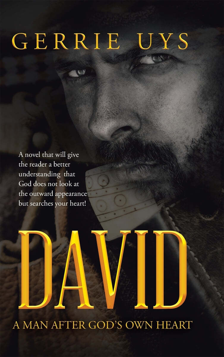 David: A Man After God&#39;s Own Heart