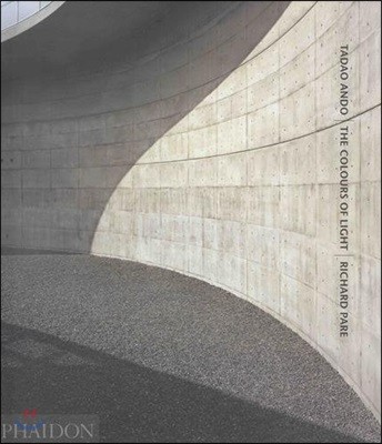 Tadao Ando: The Colours of Light (Volume 1)