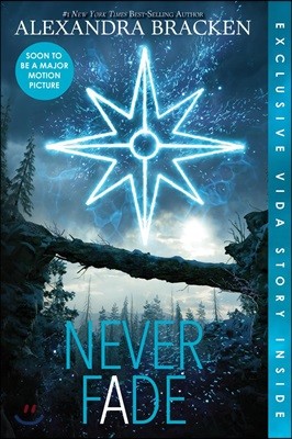 Never Fade (Bonus Content)-The Darkest Minds, Book 2