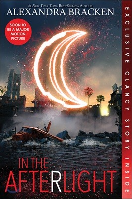 In the Afterlight (Bonus Content)-A Darkest Minds Novel, Book 3