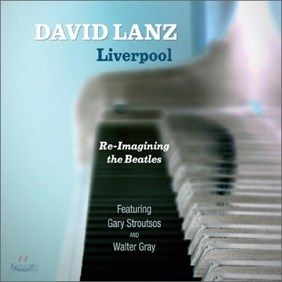 David Lanz - Liverpool : Re-imagining the Beatles