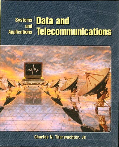 Data and Telecommunications: Systems and Applications (H/C)