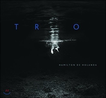 Hamilton De Holanda (Ϲ̿  ö) - Trio