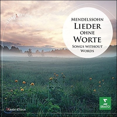 Annie d'Arco ൨:  (Mendelssohn: Lieder ohne Worte [Songs without Words) ƴ ٸ