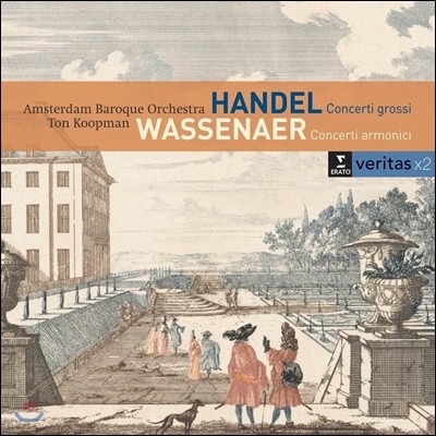 Ton Koopman : ü ׷μ / ټ: üƼ Ƹġ - Ͻ׸ ٷũ ɽƮ,   (Handel: Concerti Grosso Op.6 / Wassenaer: Concerti Armonici)