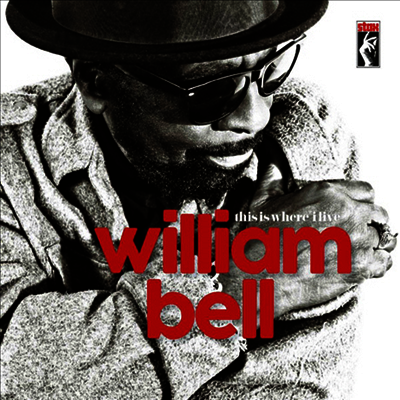 William Bell — This Is Where I Live 앨범 커버