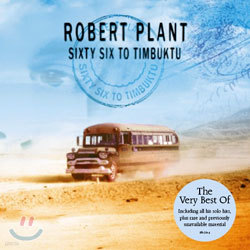 Robert Plant - Sixty Six To Timbuktu: The Very Best Of