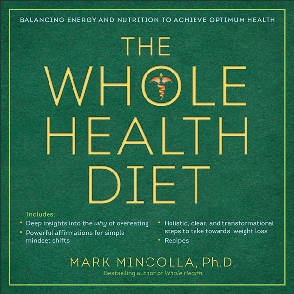 The Whole Health Diet