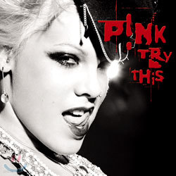 Pink - Try This