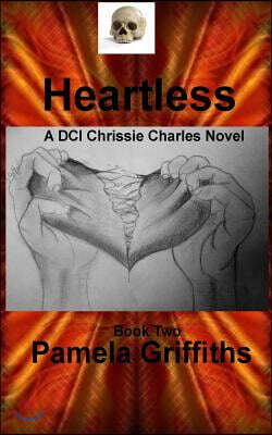 Heartless: A DCI Chrissie Charles lesbian detective thriller-Book 2
