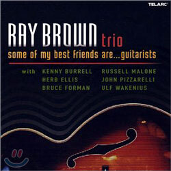 Ray Brown Trio - Some Of My Best Friends Are... Guitarists