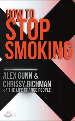 How to Stop Smoking: A Complete 14 Day Program by the Life Change People