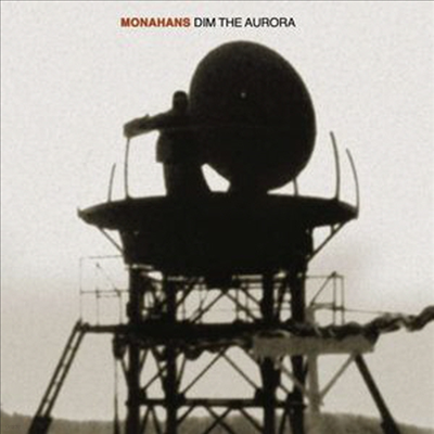 Monahans - Dim The Aurora (Digipak)(CD)