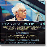 Dave Brubeck - Classical Brubeck: GloydㆍLondon Symphony OrchestraㆍLondon VoicesㆍOpie