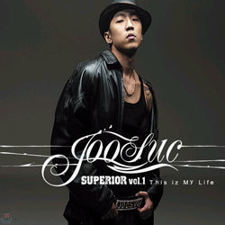 ּ (Joosuc) 3 - Superior Vol.1 : This Iz My Life