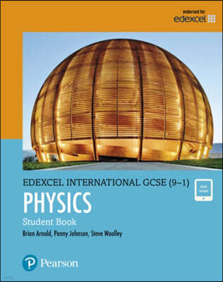 Pearson Edexcel International GCSE (9-1) Physics Student Book