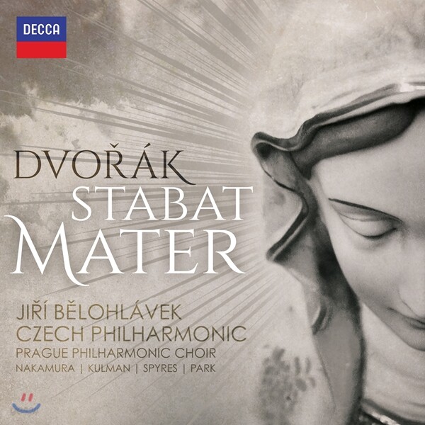 Jiri Belohlavek 드보르작: 스타바트 마테르 (Dvorak: Stabat Mater) 프라하 필하모닉 합창단, 체코 필하모닉, 박종민, 이리 벨로흘라베크
