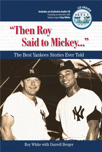 &quot;Then Roy Said to Mickey. . .&quot;