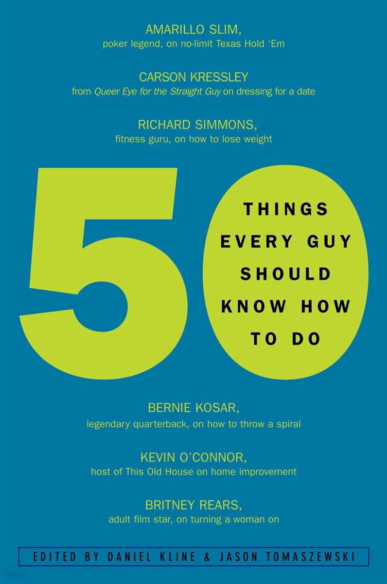 50 Things Every Guy Should Know How to Do